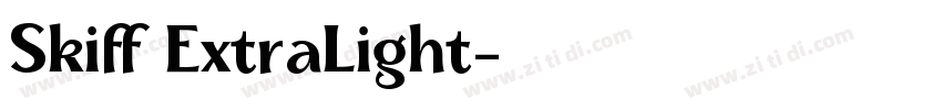 Skiff ExtraLight字体转换